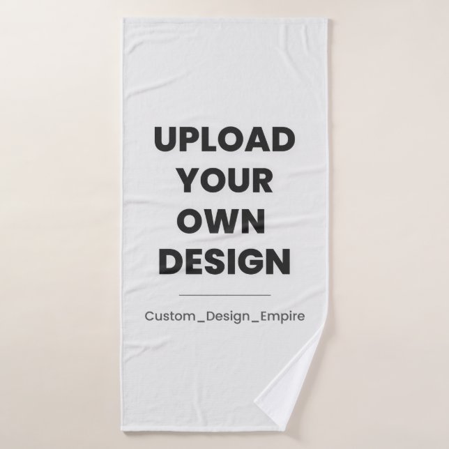 Upload Your Own Design Here | Custom Template (Serviette de bain)