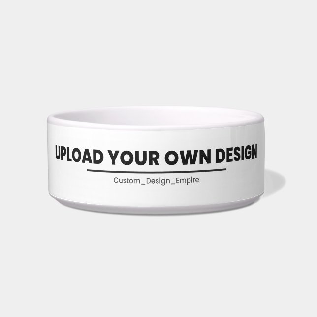 Upload Your Own Design Here | Custom Template Bowl (Front)