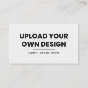 Upload Your Own Design Here Custom Template Business Card