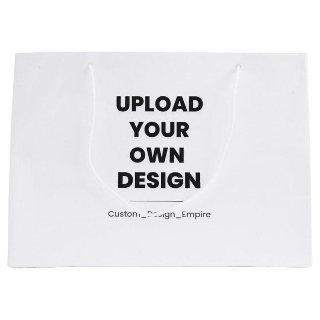 Upload Your Own Design Here | Custom Template Large Gift Bag (Front)