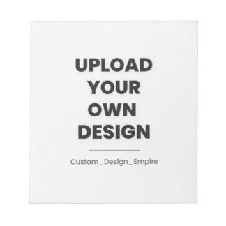 Upload Your Own Design Here | Custom Template Notepad