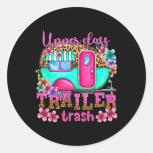 Upper Cl Trailer Trash Camping Making Memories Hik Classic Round Sticker