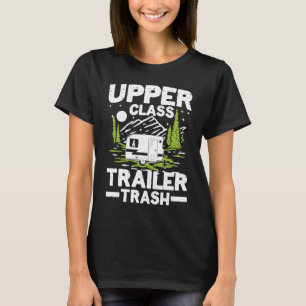 Upper class trailer trash freedom & wildlife fun T-Shirt