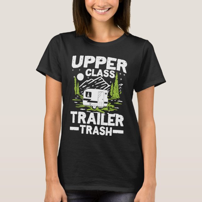 Upper class trailer trash freedom & wildlife fun T-Shirt (Front)