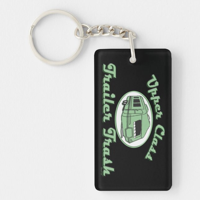 Upper Class Trailer Trash Keychains (Front)