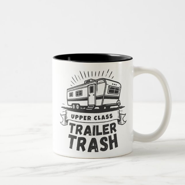 Upper Class Trailer Trash  Two-Tone Coffee Mug (Right)