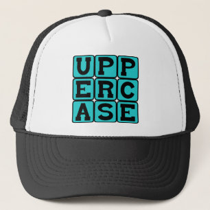 Uppercase, Style of Lettering Trucker Hat