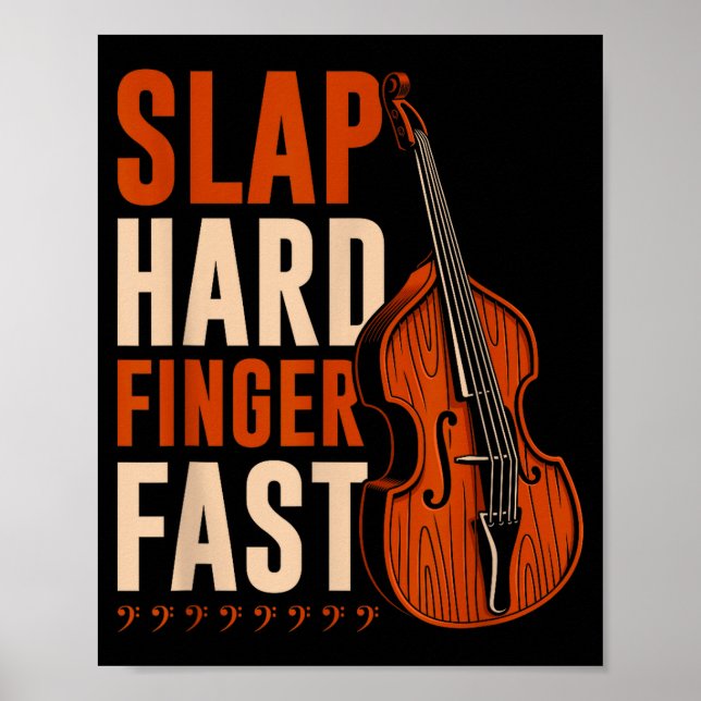 Upright B Slap Hard Finger Fast, Funny Double B Fi Poster (Front)