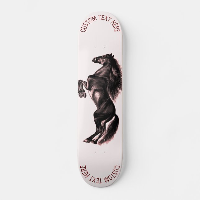 Upright Horse Skateboard with Custom Text (Front)