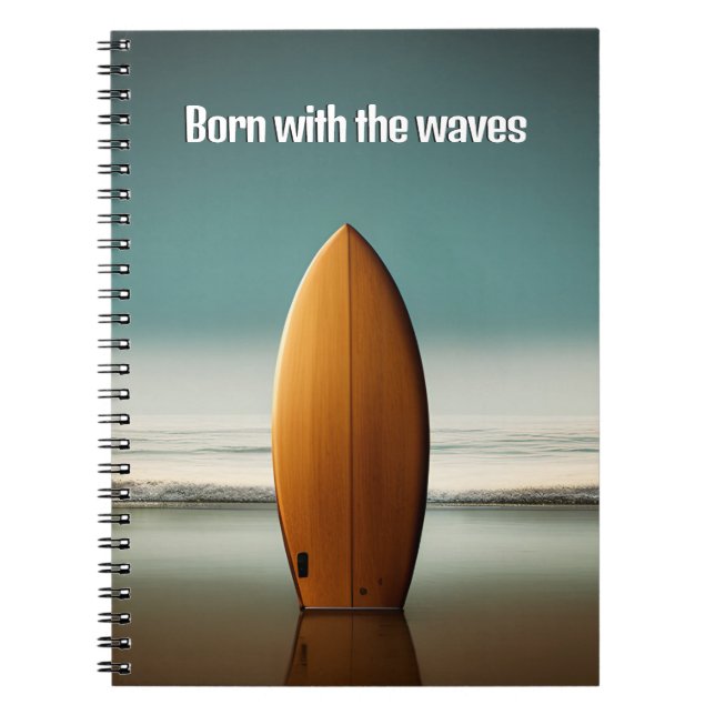 Upright Surfboard With Surfer Quote Notebook (Front)