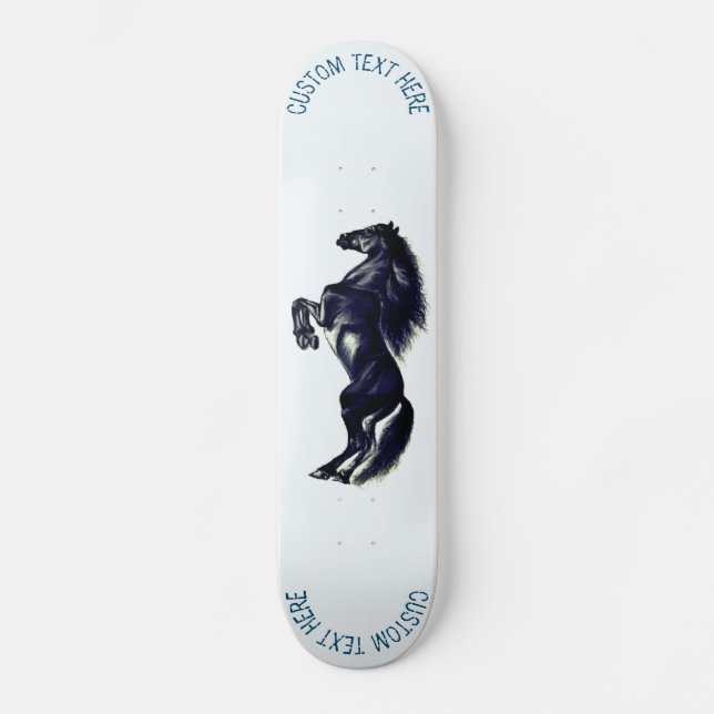 Upright Wild Horse Skateboard with  Custom Text (Front)