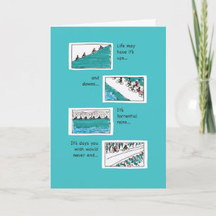 "Ups & Downs" Teal There for You Greeting Card
