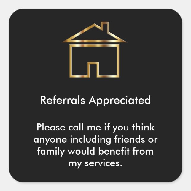 Upscale Realtor Referral Appreciation Square Sticker (Front)