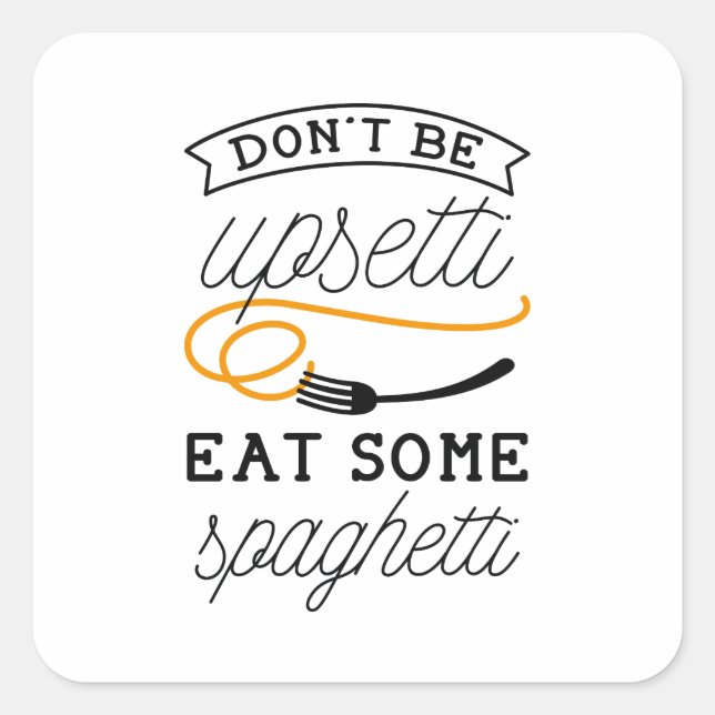Upsetti Spaghetti Square Sticker (Front)