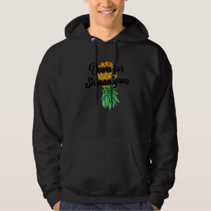 Upside Down Pineapple Down For Shenanigans  Swinge Hoodie