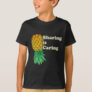 Upside Down Pineapple Sharing Caring Funny Swinger T-Shirt