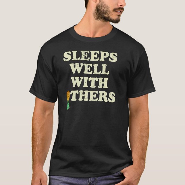 Upside Down Pineapple Well With Others Funny Swing T-Shirt (Front)