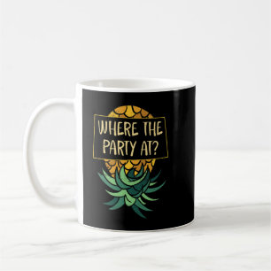Upside Down Pineapple Where Party Funny Swinger P Coffee Mug