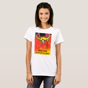 UPSIDE DOWN was Illegal growing up T-Shirt