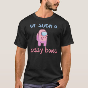Ur Such a Sussy Baka Funny Sussy Baka Meme Classic T-Shirt