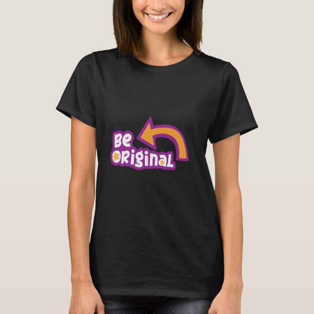 Urban. Be Original! #3 T-Shirt (Front)