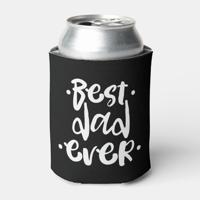 Urban Best Dad Ever White Script Father's Day Gift Can Cooler (Can Front)