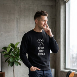 Urban Edge Silence Is My Answer White Typographic  Sweatshirt