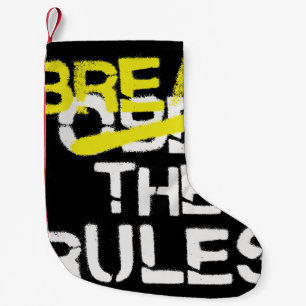 Urban street art break the rules stencil graffiti  small christmas stocking
