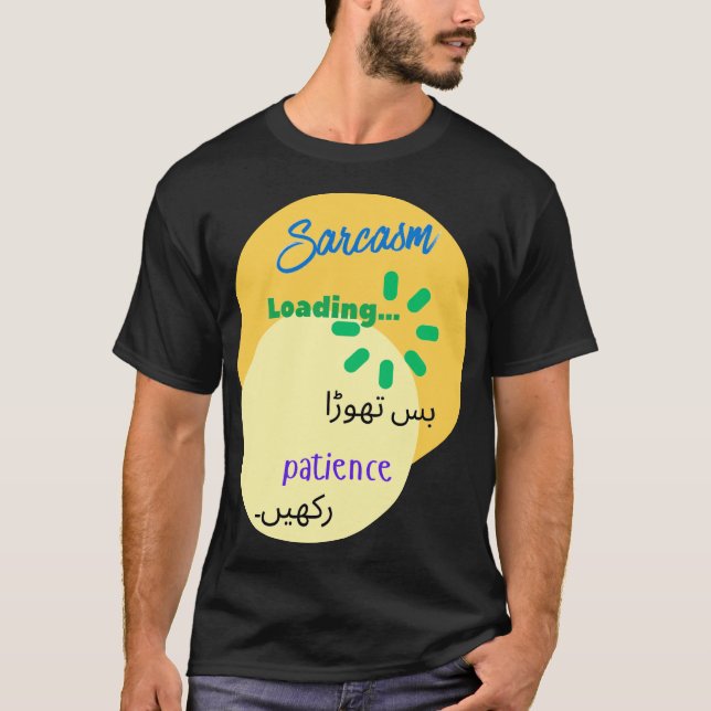 Urdu Funny Witty Design on Sarcasm T-Shirt (Front)