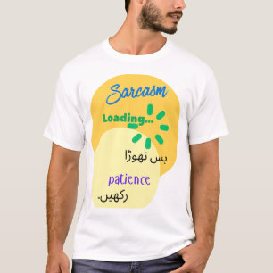 Urdu Funny Witty Design on Sarcasm T-Shirt