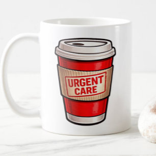 Urgent Care Funny Coffee Humor Healthcare Team Gif Mug