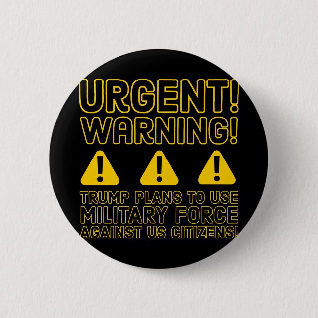 Urgent! Warning!  2 Inch Round Button (Front)