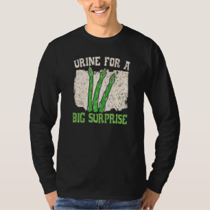 Urine For A Big Surprise Asparagus Vegetable Veget T-Shirt