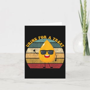 Urine For A Treat Urology Squad Funny Halloween Ur Card