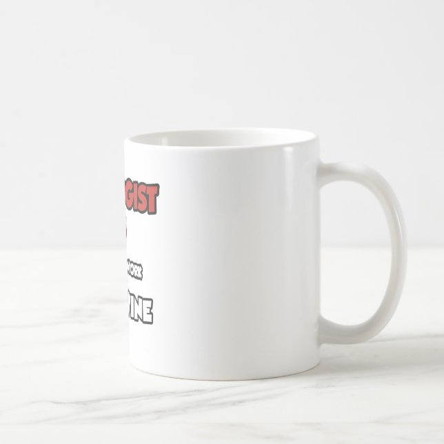 Urologist ... Will Work For Wine Coffee Mug (Right)