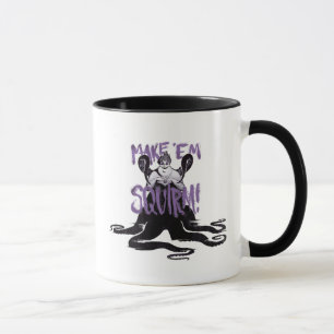 Ursula   Make 'Em Squirm Mug