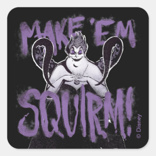 Ursula   Make 'Em Squirm Square Sticker
