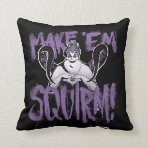 Ursula Make 'Em Squirm Throw Pillow
