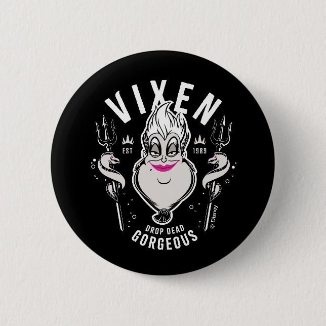 Ursula | Vixen Drop Dead Gorgeous 2 Inch Round Button (Front)