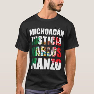 Uruapan Michoacán México, Carlos Manzo, Mexicans M T-Shirt