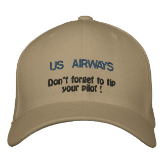 US AIRWAYS, Don't forget to tip your pilot ! Embroidered Hat