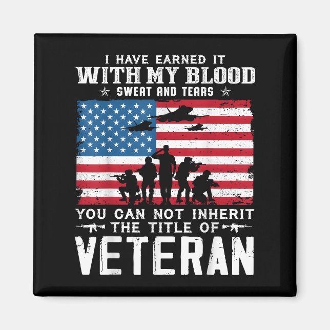 Us Army Veteran You Can Not Inherit The Title Of V Magnet (Front)