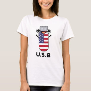 US B Funny United States Pun  T-Shirt