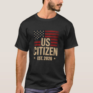 US Citizen EST 2026 Patriotic American Flag Tee