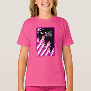 US Citizenship Granted T-Shirt