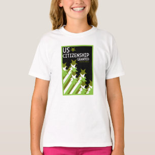 US Citizenship Granted T-Shirt