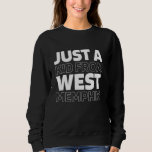 Us City American Just A Kid From Arkansas West Mem Sweatshirt<br><div class="desc">Us City American Just A Kid From Arkansas West Memphis</div>