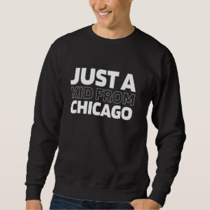 Us City Resident American Just A Kid From Illinois Sweatshirt