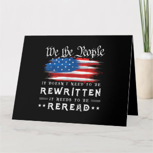 US Flag Constitution of the USA Needs To Be Reread Card