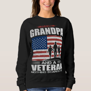 Us Flag I´m Dad Grandpa And A Veteran Nothing Scar Sweatshirt